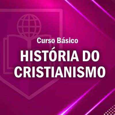 HISTÓRIA DO CRISTIANISMO