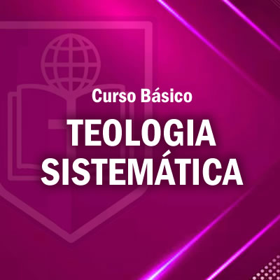TEOLOGIA SISTEMÁTICA