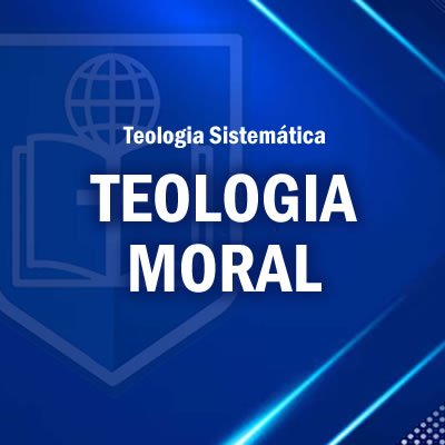 TEOLOGIA MORAL